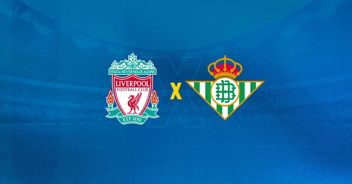 Liverpool x Real Betis se enfrentam em um amistoso