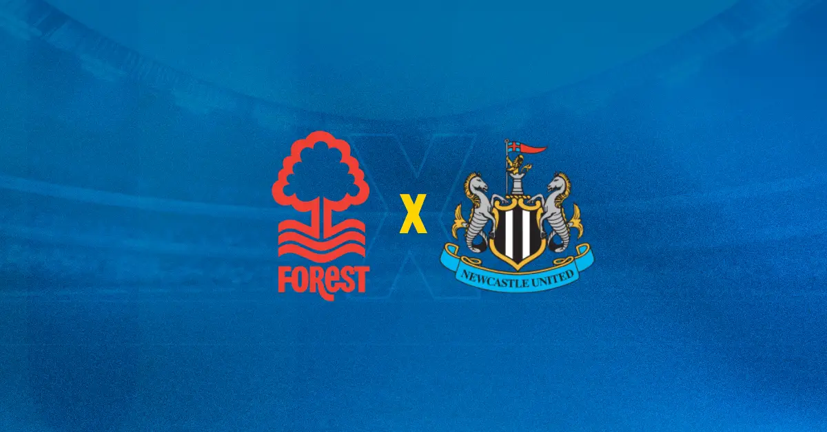 Nottinham Forest x Newcastle se enfrentam pela Premier League