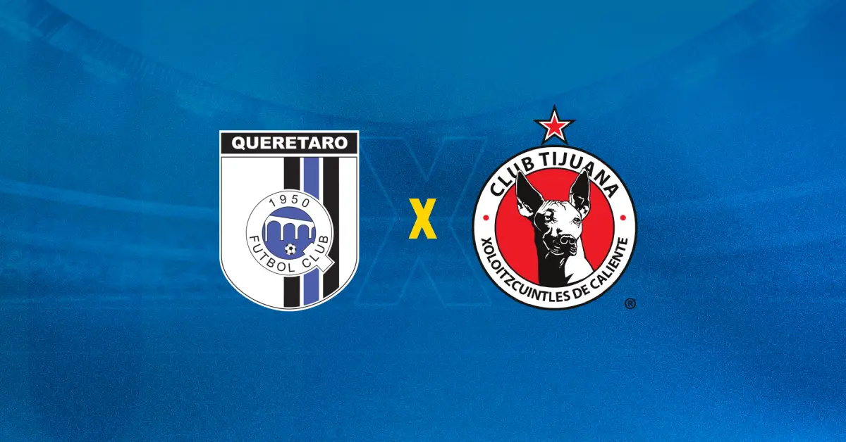 Queretaro e Tijuana se enfrentam pelo Campeonato Mexicano