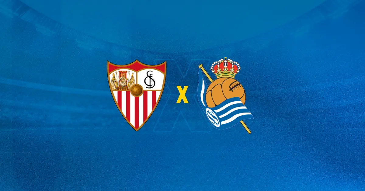 Sevilla x Real Sociedad se enfrentam pela La Liga